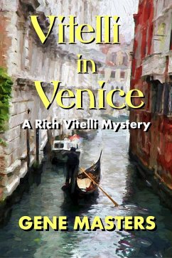 Vitelli in Venice (A Rich Vitelli Mystery) (eBook, ePUB) - Masters, Gene