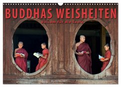 BUDDHAS WEISHEITEN - Balsam für die Seele (Wandkalender 2024 DIN A3 quer), CALVENDO Monatskalender - BuddhaART