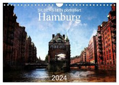 Silberstein porträtiert Hamburg (Wandkalender 2024 DIN A4 quer), CALVENDO Monatskalender - Silberstein, Reiner
