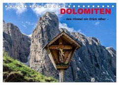 Dolomiten - dem Himmel ein Stück näher (Tischkalender 2024 DIN A5 quer), CALVENDO Monatskalender