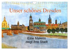 Unser schönes Dresden (Wandkalender 2024 DIN A4 quer), CALVENDO Monatskalender