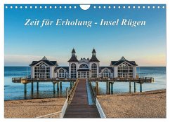 Zeit für Erholung - Insel Rügen / Geburtstagskalender (Wandkalender 2024 DIN A4 quer), CALVENDO Monatskalender
