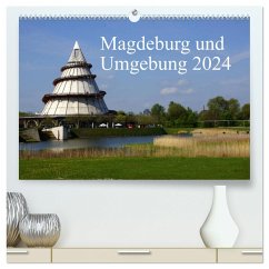 Magdeburg und Umgebung 2024 (hochwertiger Premium Wandkalender 2024 DIN A2 quer), Kunstdruck in Hochglanz