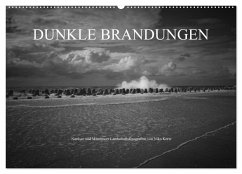 Dunkle Brandungen - Nordsee und Mittelmeer Landschaftsfotografien von Niko Korte (Wandkalender 2024 DIN A2 quer), CALVENDO Monatskalender