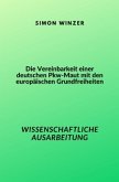 Die Vereinbarkeit einer deutschen Pkw-Maut mit den europäischen Grundfreiheiten