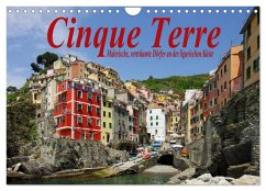 Cinque Terre - Malerische, verträumte Dörfer an der ligurischen Küste (Wandkalender 2024 DIN A4 quer), CALVENDO Monatskalender