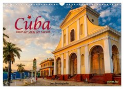 Cuba - Unter der Sonne der Karibik (Wandkalender 2024 DIN A3 quer), CALVENDO Monatskalender