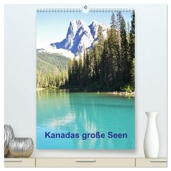 Kanadas große Seen / Planer (hochwertiger Premium Wandkalender 2024 DIN A2 hoch), Kunstdruck in Hochglanz