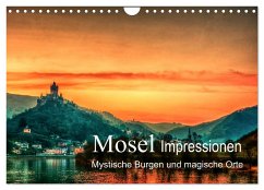 Mosel Impressionen Mystische Burgen und magische Orte (Wandkalender 2024 DIN A4 quer), CALVENDO Monatskalender