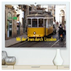 Mit der Tram durch Lissabon (hochwertiger Premium Wandkalender 2024 DIN A2 quer), Kunstdruck in Hochglanz - Löwe, Karsten