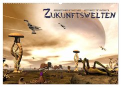 Zukunftswelten (Science Fiction) (Wandkalender 2024 DIN A2 quer), CALVENDO Monatskalender