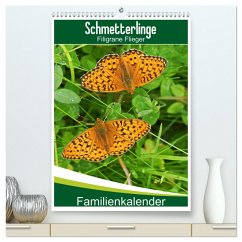 Schmetterlinge: Filigrane Flieger / Familienkalender (hochwertiger Premium Wandkalender 2024 DIN A2 hoch), Kunstdruck in Hochglanz
