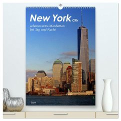 New York - sehenswertes Manhattan bei Tag und Nacht (hochwertiger Premium Wandkalender 2024 DIN A2 hoch), Kunstdruck in Hochglanz