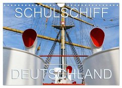 Schulschiff Deutschland in Bremen-Vegesack (Wandkalender 2024 DIN A4 quer), CALVENDO Monatskalender