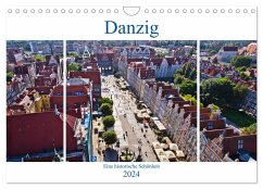 Danzig - Eine historische Schönheit (Wandkalender 2024 DIN A4 quer), CALVENDO Monatskalender