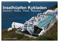 Inselhüpfen Kykladen Santorini - Naxos - Paros - Mykonos (Wandkalender 2024 DIN A3 quer), CALVENDO Monatskalender