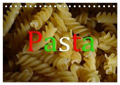 Pasta (Tischkalender 2024 DIN A5 quer), CALVENDO Monatskalender