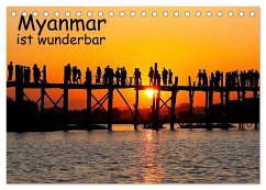 Myanmar ist wunderbar (Tischkalender 2024 DIN A5 quer), CALVENDO Monatskalender