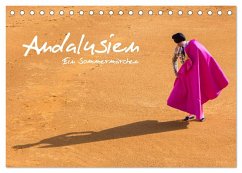 Andalusien - Ein Sommermärchen (Tischkalender 2024 DIN A5 quer), CALVENDO Monatskalender - Kuffner, Alexander
