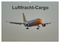 Luftfracht-Cargo (Wandkalender 2024 DIN A2 quer), CALVENDO Monatskalender