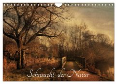 Sehnsucht der Natur (Wandkalender 2024 DIN A4 quer), CALVENDO Monatskalender