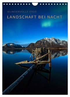 Landschaft bei Nacht (Wandkalender 2024 DIN A4 hoch), CALVENDO Monatskalender - Krotofil, Raik