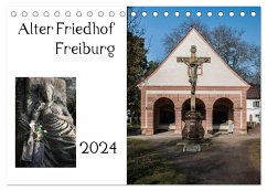 Alter Friedhof Freiburg (Tischkalender 2024 DIN A5 quer), CALVENDO Monatskalender