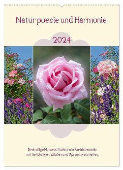 Naturpoesie und Harmonie 2024 (Wandkalender 2024 DIN A2 hoch), CALVENDO Monatskalender