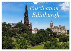 Faszination Edinburgh (Wandkalender 2024 DIN A4 quer), CALVENDO Monatskalender