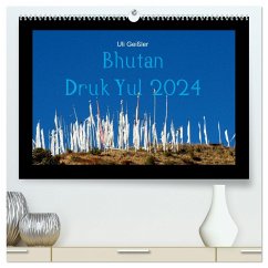 Bhutan Druk Yul 2024 (hochwertiger Premium Wandkalender 2024 DIN A2 quer), Kunstdruck in Hochglanz