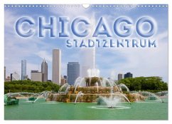 CHICAGO Stadtzentrum (Wandkalender 2024 DIN A3 quer), CALVENDO Monatskalender