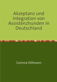 Akzeptanz und Integration von Assistenzhunden in Deutschland