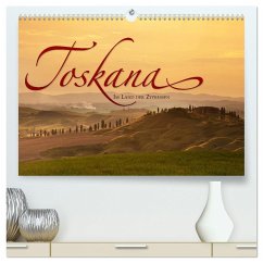 TOSKANA Im Land der Zypressen (hochwertiger Premium Wandkalender 2024 DIN A2 quer), Kunstdruck in Hochglanz