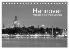 Hannover Monochrome Impressionen (Tischkalender 2024 DIN A5 quer), CALVENDO Monatskalender - Hasche, Joachim