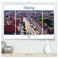 Danzig - Eine historische Schönheit (hochwertiger Premium Wandkalender 2024 DIN A2 quer), Kunstdruck in Hochglanz - Michalzik, Paul