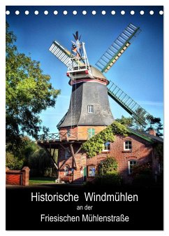 Historische Windmühlen an der Friesischen Mühlenstraße / CH-Version / Planer (Tischkalender 2024 DIN A5 hoch), CALVENDO Monatskalender - Roder, Peter