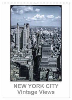 NEW YORK CITY - Vintage Views (Wandkalender 2024 DIN A2 hoch), CALVENDO Monatskalender
