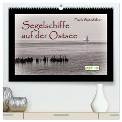 Segelschiffe auf der Ostsee (hochwertiger Premium Wandkalender 2024 DIN A2 quer), Kunstdruck in Hochglanz - Waßerführer, Frank