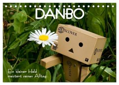 Danbo - Ein kleiner Held meistert seinen Alltag (Tischkalender 2024 DIN A5 quer), CALVENDO Monatskalender
