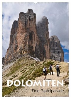 Dolomiten ¿ Eine Gipfelparade (Wandkalender 2024 DIN A2 hoch), CALVENDO Monatskalender