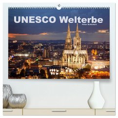Unesco Welterbe (hochwertiger Premium Wandkalender 2024 DIN A2 quer), Kunstdruck in Hochglanz - Schickert, Peter