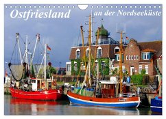 Ostfriesland an der Nordseeküste (Wandkalender 2024 DIN A4 quer), CALVENDO Monatskalender
