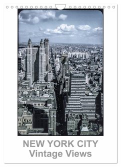 NEW YORK CITY - Vintage Views (Wandkalender 2024 DIN A4 hoch), CALVENDO Monatskalender - Schulz-Dostal, Michael