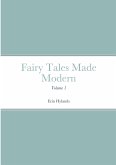 Fairy Tales Made Modern