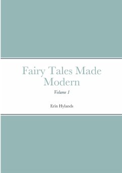 Fairy Tales Made Modern - Hylands, Erin