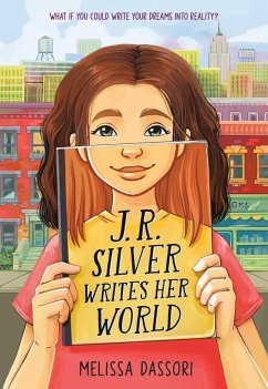 J.R. Silver Writes Her World - Dassori, Melissa