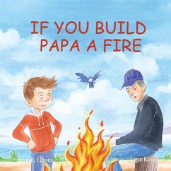 If You Build Papa A Fire - Hewes, Jacob