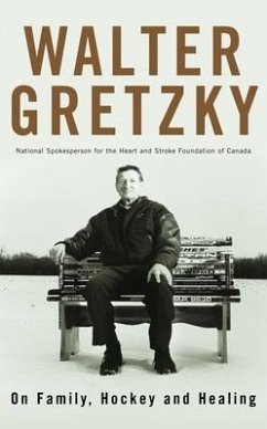 On Family, Hockey and Healing - Gretzky, Walter