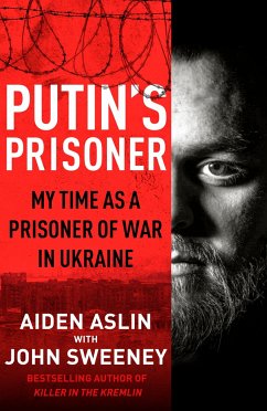 Putin's Prisoner - Aslin, Aiden; Sweeney, John