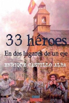 Cover 33 Heroes En Dos Lugares De Un Eje